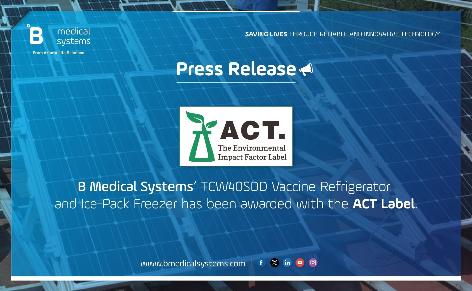 B Medical Systems’ Solar Direct Vaccine Refrigerator and Ice-Pack Freezer, the TCW40SDD, Receives the ACT Label
